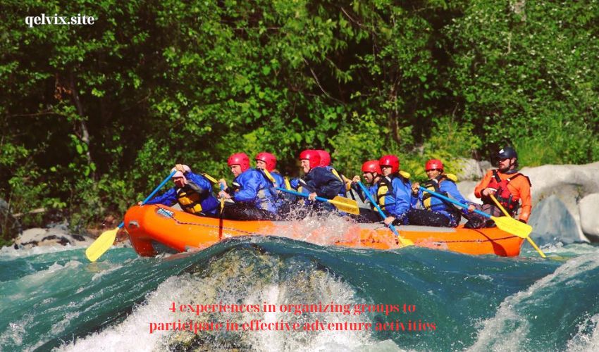 4 experiences in organizing groups to participate in effective adventure activities