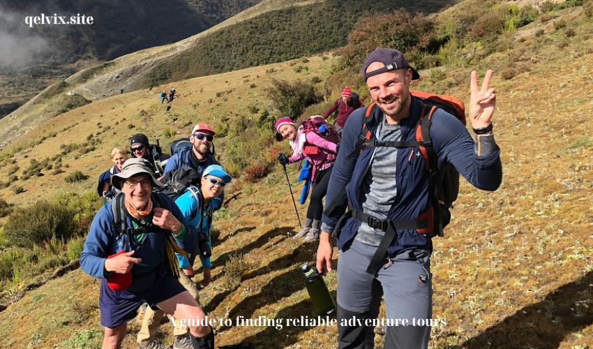 A guide to finding reliable adventure tours